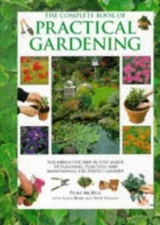 The Complete Book of Practical Gardening - Hardcover By Peter McHoy - GOOD