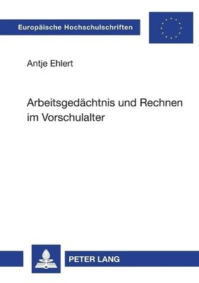 Antje Ehlert Arbeitsgedaechtnis und Rechnen im Vorschula (Paperback) (UK IMPORT)
