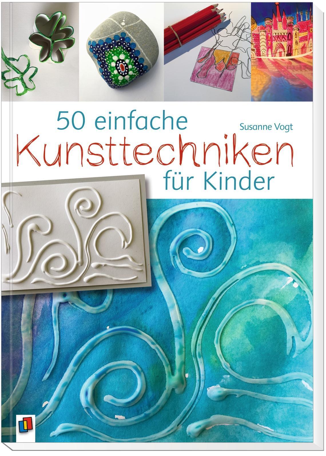 Thumbnail - Susanne Vogt | 50 Einfache Kunsttechniken Für Kinder | Taschenbuch |