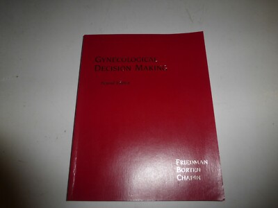 GYNECOLOGICAL DECISION MAKING (CLINICAL DECISION MAKING) Max Borten,PB 1989,B80