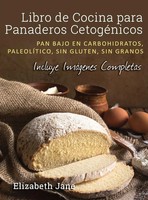 Elizabeth Jane | Libro De Cocina Para Panaderos CetogéNica | Buch | Spanisch