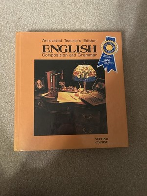 English Composition And Grammar Second Course Annotated Teachers Edition