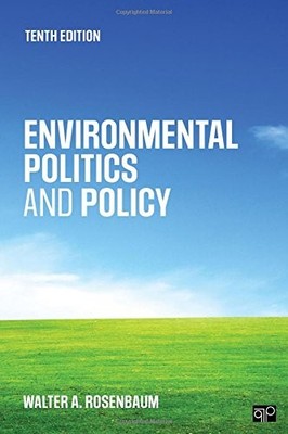 ENVIRONMENTAL POLITICS AND POLICY 10ED By Walter A Rosenbaum & Walter A NEW