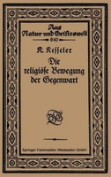 Die ReligiöSe Bewegung Der Gegenwart Kurt Kesseler