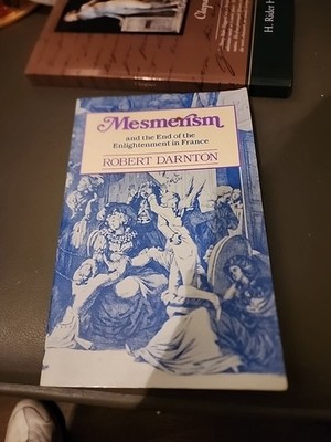 Mesmerism and the End of the Enlightenment in France - Paperback - GOOD