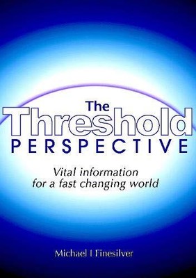 The Threshold Perspective, Finesilver, Michael I.