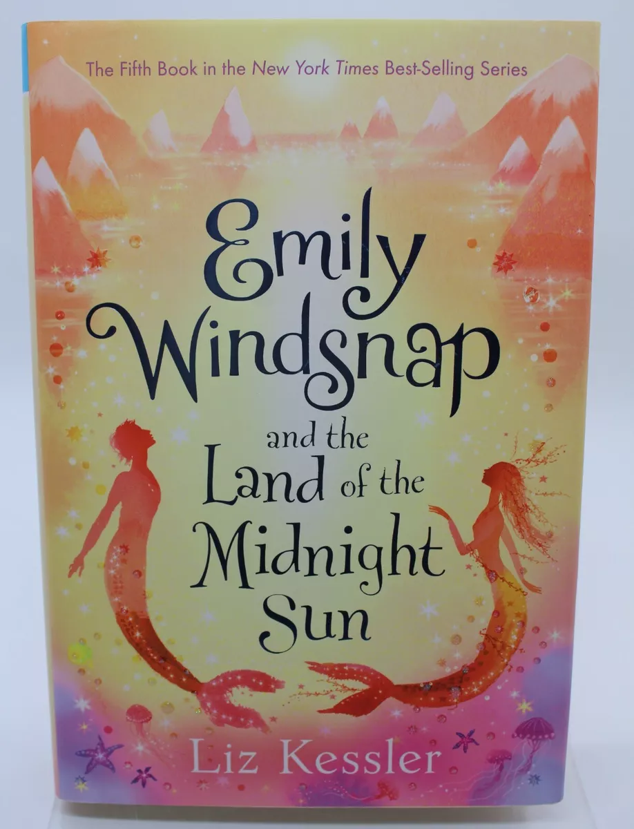 Emily Windsnap and the Land of the Midnight Sun - Liz Kessler