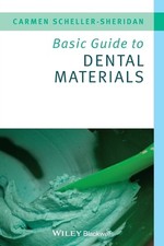 Image of Basic Guide to Dental Materials by Carmen Scheller-Sheridan (English) Paperback
