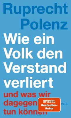 Polenz, Ruprecht/Wie ein Volk den Verstand verliert ~ Ruprec ... 9783406846113 - Bild 1 von 4