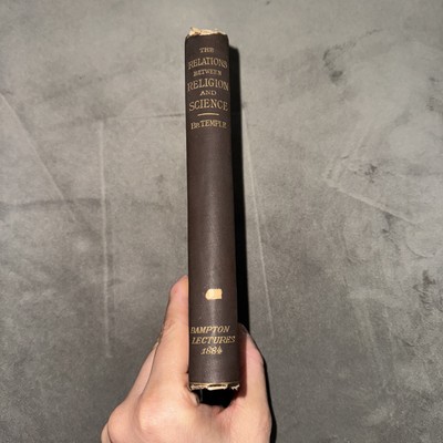 The Relations Between Religion and Science Eight Lectures 1884 by Lord Bishop