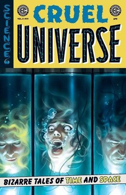 EC Cruel Universe 2 #9 (of 12) Cover A Miguel Mercado | EC Comics Sci-Fi Horror