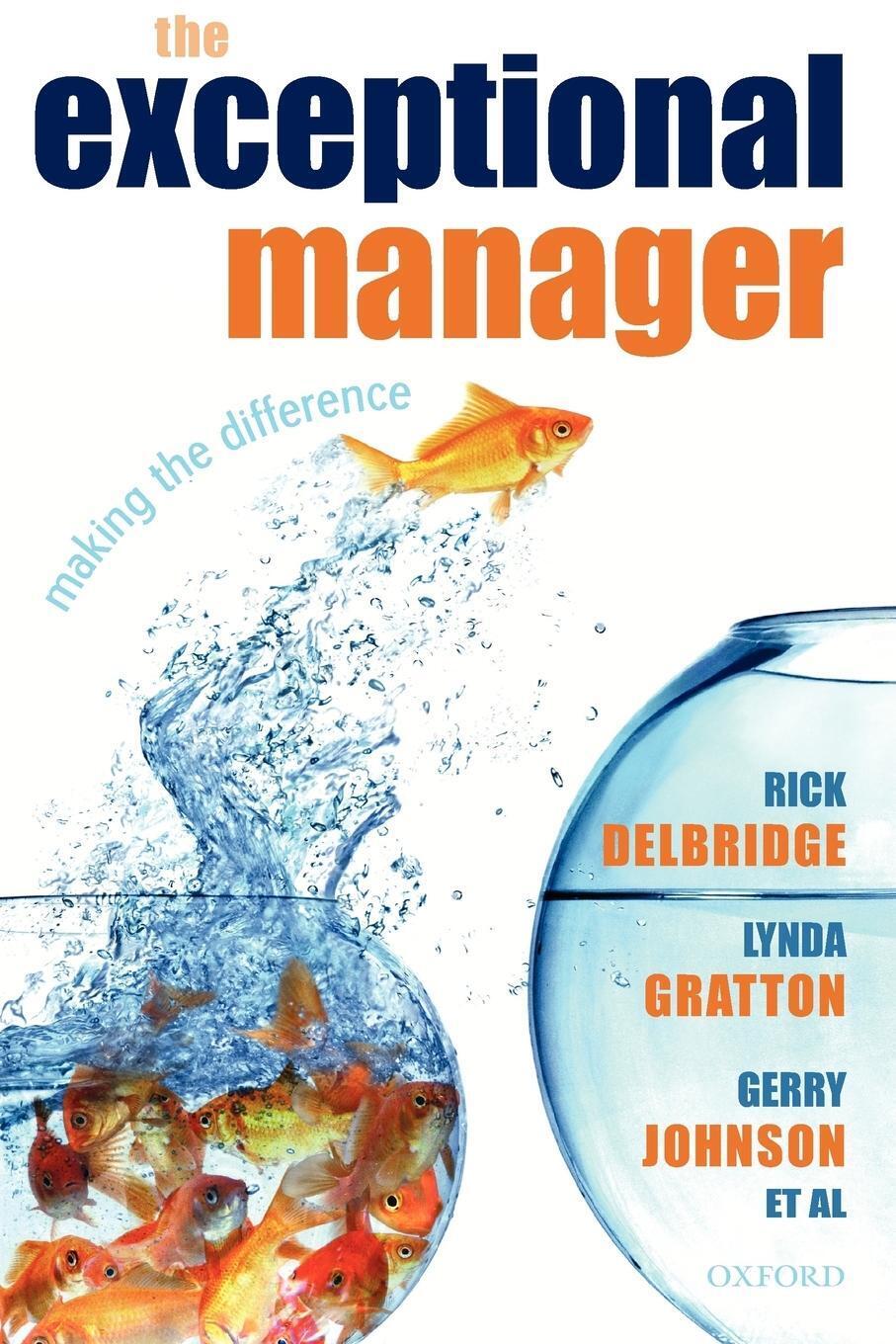 Thumbnail - The Exceptional Manager Making The Difference Rick Delbridge (u. A.)