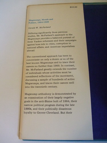Mugwumps, Morals & Politics, 1884 – 1920 by Gerald W. McFarland. Signed. - Imagen 3 de 6
