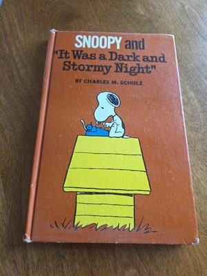 SNOOPY AND 'IT WAS A DARK AND STORMY NIGHT' By Charles M. Schulz - Hardcover