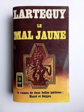 JEAN LARTEGUY - LE MAL JAUNE 1965