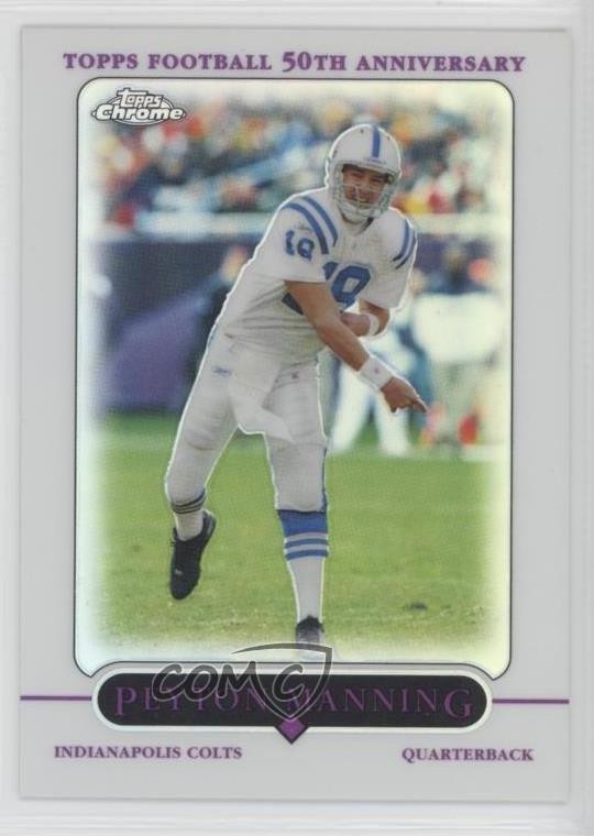 2005 Topps Chrome Refractor Peyton Manning #136 HOF 6m1