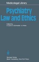 Psychiatry - Law And Ethics Amnon Carmi