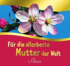 Für die allerbeste Mutter der Welt, Renate Lehmacher