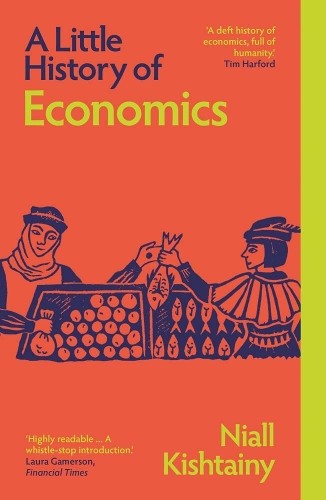 A Little History of Economics by Niall Kishtainy - 9780300283242 - Image 2