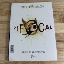 Bifocal Pablo Bernasconi 2011 Signed Illustrated Spanish Edhasa