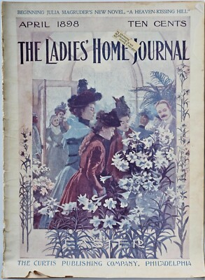 LADIES HOME JOURNAL Magazine April 1898 Women & Easter Lilies cover by S. Werner