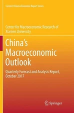 Chinas Macroeconomic Outlook: Quarterly Forecast and Analysis Report, October 20