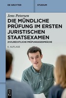 Die MüNdliche PrüFung Im Ersten Juristischen Staatsexamen, Jens Petersen