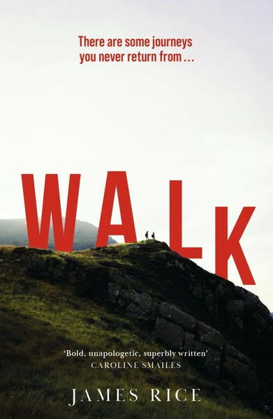 Walk | A Novel | James Rice | Englisch | Taschenbuch | Kartoniert / Broschiert-image