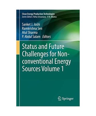 Status and Future Challenges for Non-conventional Energy Sources Volume 1