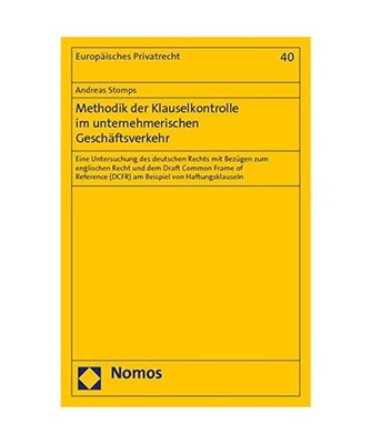 Methodik der Klauselkontrolle im unternehmerischen Geschäftsverkehr: Eine Unter