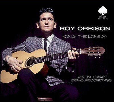 CD Roy Orbison ''Only The Lonely'' Unreleased Demos Vol.1