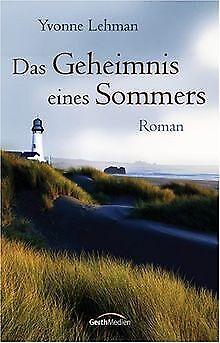 Das Geheimnis eines Sommers von Yvonne Lehman | Buch | Zustand sehr gut - Bild 1 von 1