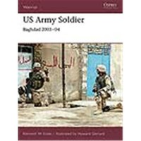 Us Army Soldier: Baghdad 2003-4 (War Nr. 113) Osprey Warrior