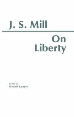 Hackett Classics Ser.: On Liberty by John Stuart Mill (1978, Trade Paperback)