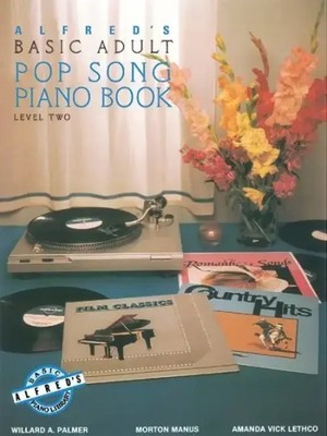 Amanda Vick Lethco (u. a.) | Alfred's Basic Adult Piano Course: Pop Song Book 2