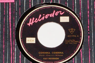 RAY PETERSON -Corinna Corinna / Be My Girl- 7'' 45 Heliodor (453 096)