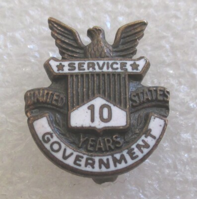Vintage US Government Employee 10 Years Loyal Service Award Pin