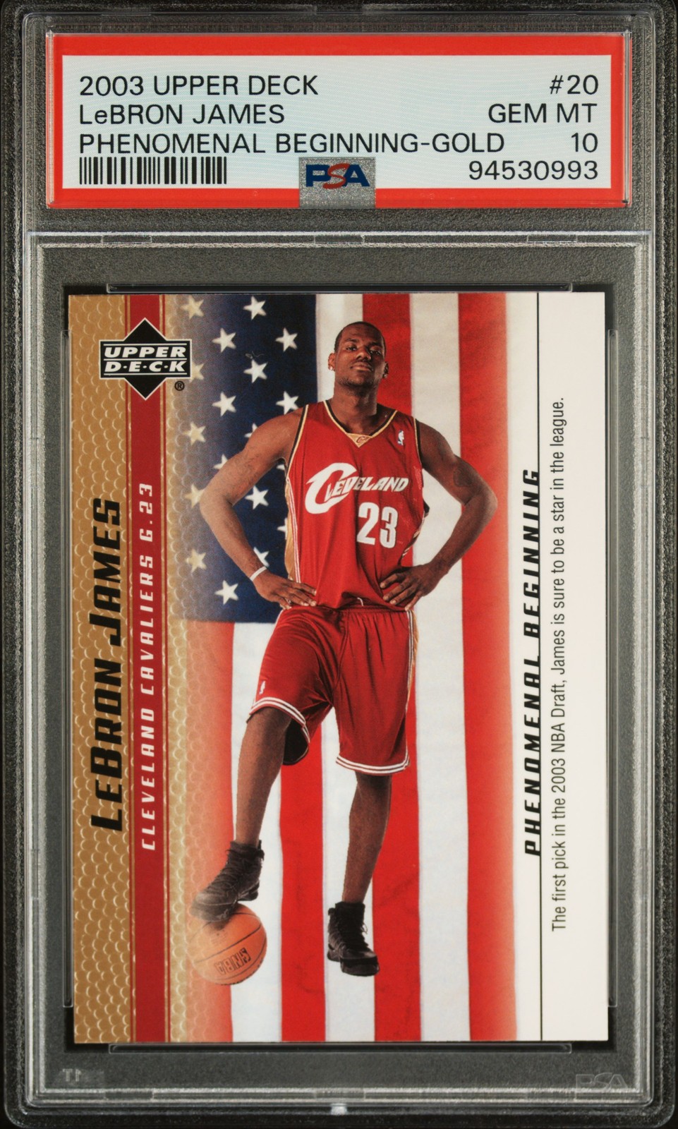 LeBRON JAMES 2003 UPPER DECK #20 GOLD PHENOMENAL BEGINNING PSA 10 ROOKIE