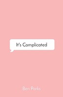 Ben Parks | It's Complicated | Taschenbuch | Englisch (2023) | Ben Parks