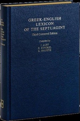 A Greek-English Lexicon of the Septuagint, 
