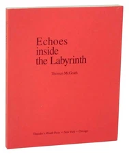 Thomas McGRATH / ECHOES INSIDE THE LABYRINTH Uncorrected Proof 1st #115380