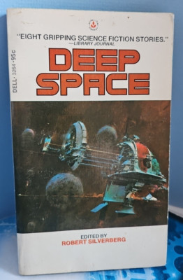 Deep Space. Sci-fi Short Stories Edited By Robert Silverberg. Dell 1974