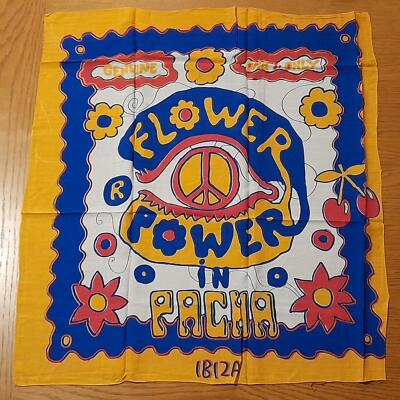 BRAND NEW FLOWER POWER.. @ PACHA IBIZA BANDANA - IBIZA CLUB POSTERS - HIPPY DJ