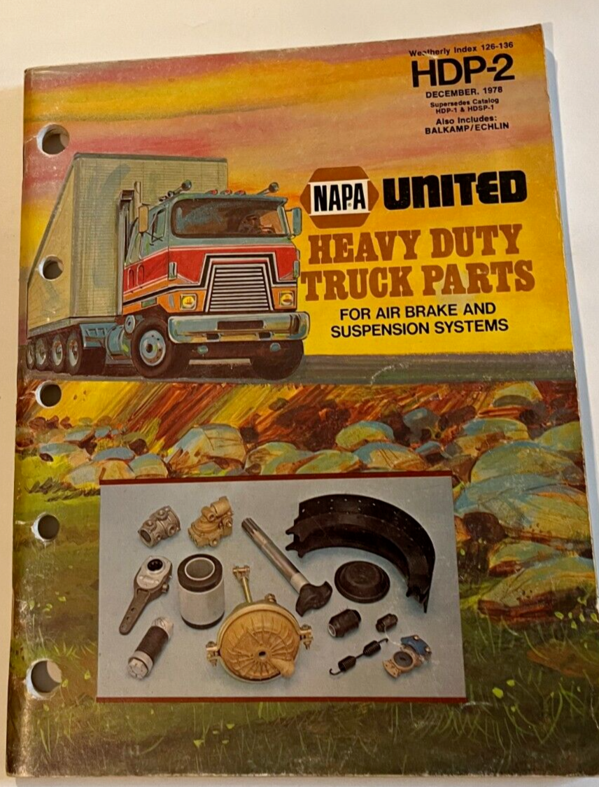 1978 NAPA HEAVY DUTY TRUCK PARTS CATALOG AIR BRAKE AND SUSPENSION SYSTEMS  HDP-2 | eBay