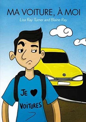 Ma Voiture, a Moi Un Petit Roman - Paperback, by Turner Lisa Ray; - Very Good