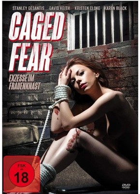 Caged Fear - Exzesse im Frauenknast Stanley DeSantis Neu (914)