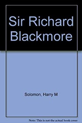 Sir Richard Blackmore Hardcover Solomon