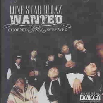 Wanted (chopped & Screwed) - Star Ridaz Lone Compact Disc