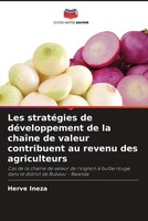 Herve Ineza | Les StratéGies De DéVeloppement De La ChaîNe De Valeur...