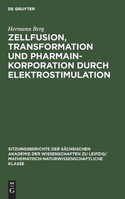 Hermann Berg Zellfusion, Transformation Und Pharmainkorporation Durch (Hardback)